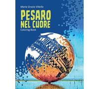 Pesaro nel cuore. Coloring book