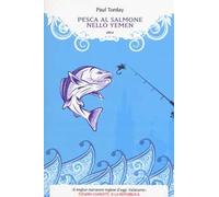 Pesca al salmone nello Yemen