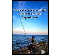 "Pesca alla Bolognese: Guida Completa per Ogni Appassionato"