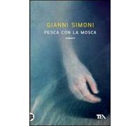 Pesca con la mosca. Un caso di Petri e Miceli