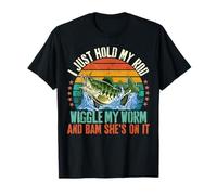 Pesca Ho solo tenere la mia canna Wiggle Il mio verme & Bam Lei è su di esso Maglietta
