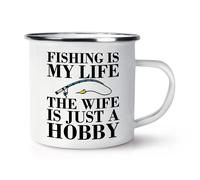 Pesca Is My Vita The Wife È Solo Un Hobby Smalto Tazza Valentines Divertente