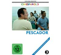 Pescador (Aus der spanisch-lateinamerikanischen Filmtournee Cinespañol 3) (OmU)