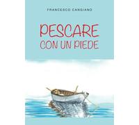 Pescare con un piede