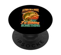 Pescatore Pesca Un Pesce O Un Buzz Sto Catturando Qualcosa PopSockets PopGrip Adesivo