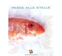 Pesce alle stelle. Ediz. a colori