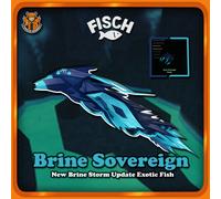 [PESCE] - Brine Sovereign - [New Brine Storm Update Exotic Fish]
