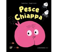 Pesce-Chiappa. Ediz. illustrata - Pinson Pauline