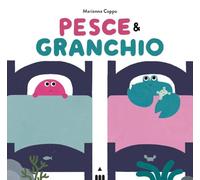 Pesce e Granchio. Ediz. a colori [Hardcover] [Mar 21, 2025] Coppo, Marianna