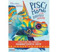 Pesci del mondo e altri animali marini. Ediz. a colori