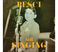 Pesci, Joe - Pesci... Still Singing