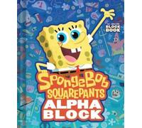 Peski Peski Stu SpongeBob SquarePants Alphablock (An Abrams B (Libro di cartone)