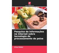 Pesquisa de informações na Internet sobre tecnologia de processamento de peixe