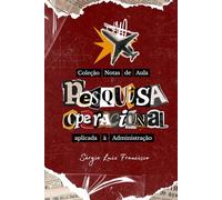 Pesquisa Operacional aplicada à Administração