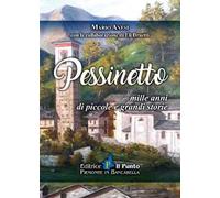 Pessinetto. Mille anni di piccole e grandi storie
