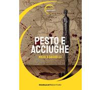 Pesto e acciughe - 2026 - Morganti Editori (Giallo Morganti)
