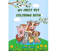 Pet Animals Coloring Book for Kids: Fun Pages with Puppies, Kittens & More to Color and Learn