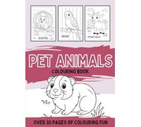 Pet Animals Colouring Book: A black and white activity book filled with dogs, cats, reptiles, birds and more
