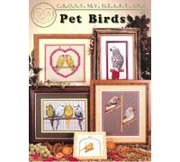 Pet Birds (CROSS STITCH, CROSS MY HEART # CSB-223)