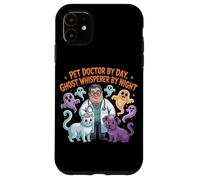 Pet Doctor By Day Ghost Whisperer By Night Halloween Veterinario Custodia per iPhone 11