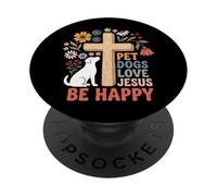 Pet Dogs Love Jesus Be Happy PopSockets PopGrip Adesivo