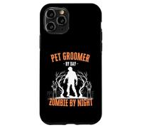 Pet Groomer by Day Zombie by Night Divertente Halloween Creepy Custodia per iPhone 11 Pro