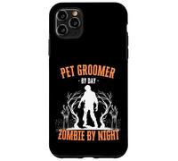 Pet Groomer by Day Zombie by Night Divertente Halloween Creepy Custodia per iPhone 11 Pro Max