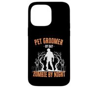 Pet Groomer by Day Zombie by Night Divertente Halloween Creepy Custodia per iPhone 14 Pro Max