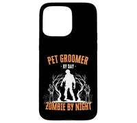 Pet Groomer by Day Zombie by Night Divertente Halloween Creepy Custodia per iPhone 15 Pro Max
