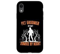 Pet Groomer by Day Zombie by Night Divertente Halloween Creepy Custodia per iPhone XR