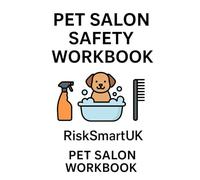 Pet Grooming Salon Compliance Pack | Editable Risk Assessments for Fire, COSHH, General Safety | Printable Workplace Templates for Small Businesses | RiskSmartUK