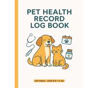 Pet Health Record Log Book: A book to write down your Dogs Important Information