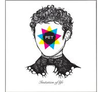 PET - Imitation Of Life