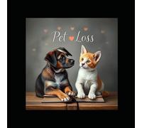 Pet-Loss Memory Journal: A Healing Keepsake to Honor and Remember Your Beloved Cat or Dog