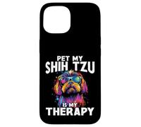Pet My Shih Tzu è il mio cane fresco terapia Custodia per iPhone 15