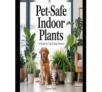 Pet-Safe Indoor Plants: A Guide for Cat & Dog Owners