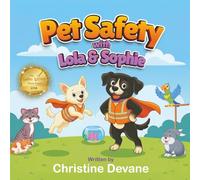 Pet Safety with Lola and Sophie