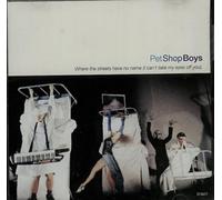 Pet Shop Boys - Where the Streets Have No Name / Can't Take My