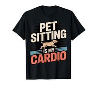 Pet Sitting è Il Mio Cardio Divertente Pet Sitter Maglietta