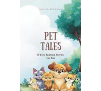 Pet Tales: 15 Cozy Bedtime Stories for Kids