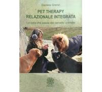 Pet Therapy Relazionale Integrata. La Cura che Passa dal Cervello Animale