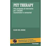 Pet therapy. Una proposta d'intervento per i disabili neuromotori e sensoriali