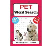 Pet Word Search Book: 50+ Animal-Themed Puzzles with Cute Pet Illustrations - Fun for Kids, Teens, and Adults