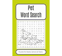 Pet Word Search Puzzle Book: Word Searches with Easy to Read Print about Pets, Animals, Dogs and More | 6 x 9 Inches, 110 Pages | 50+ Puzzles | Gift for the holidays.