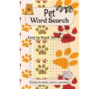Pet Word Search Puzzle Book: Word Searches with Easy to Read Print about Pets, Critters, Fur Family and more | 6x9 inches, 110 pages | 50+ Puzzles...Gift for Vacations, Holidays and Leisure Time!