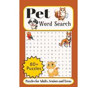 Pet Word Search: Word Searches with Easy-to-Read Print about Pet, Types of Pets, Pet Breeds and More| 6x9 inches, 109 pages| 80+ Puzzles ... Gift for Vacations, Holidays and Free Times