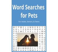 Pet Word Searches: A Peaceful Puzzle Book Filled with Tails, Whiskers, and Wordplay