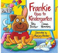 Peta Baxter Frankie Goes to Kindergarten (Copertina rigida)