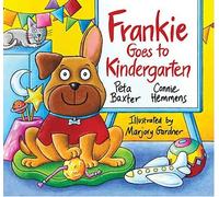 Peta Baxter Frankie Goes To Kindergarten (Tascabile)