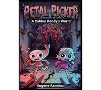 Petal Picker : A-Dandy's-World-Story
